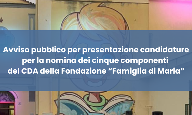 Fondazione “Famiglia di Maria”