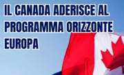 immagine delle due bandiere UE e Canada e la scritta Il Canada aderisce al programma Orizzonte Europa 